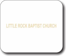 (image for) Little Rock Baptist Church Mousepad