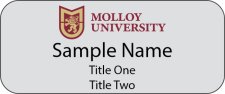(image for) Molloy University Silver Name Badge - Two Titles
