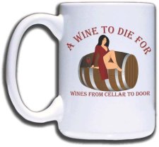 (image for) A Wine To Die For Mug
