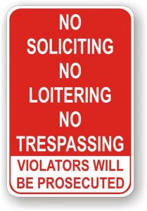 (image for) No Soliciting No Loitering No Trespassing Aluminum Sign