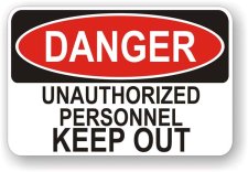 (image for) Danger Unauthorized Personnel Keep Out Aluminum Sign