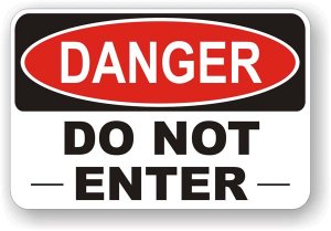 (image for) Danger Do Not Enter Aluminum Sign