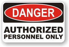 (image for) Danger Authorized Personnel Only Aluminum Sign