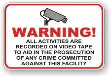 (image for) Warning All Activities Recorded Aluminum Sign