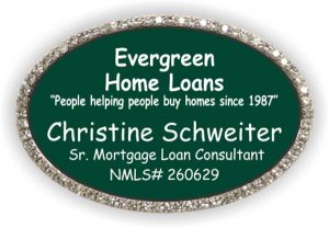 (image for) Evergreen Home Loans Oval Bling Silver Other badge