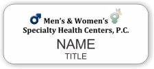 (image for) Men's & Women's Specialty Health Centers White Badge - (Follas Center)