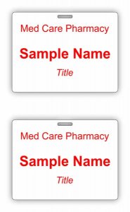 (image for) Med Care Pharmacy Shaped Double Sided White badge