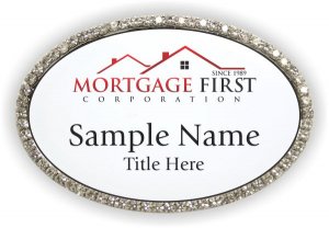 (image for) Mortgage First Corporation Oval Bling Silver Other badge