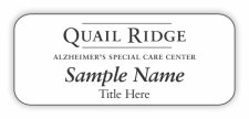 (image for) Quail Ridge Alzheimer's Care Center Standard White badge