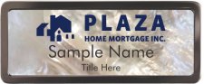 (image for) Plaza Home Mortgage Inc. Black Chrome Mother of Pearl badge