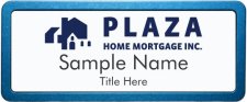 (image for) Plaza Home Mortgage Inc. Prestige Blue Anodized badge