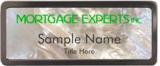 (image for) Mortgage Experts Inc. Black Chrome Mother of Pearl badge