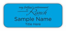 (image for) My Father's Retirement Ranch Standard Other badge