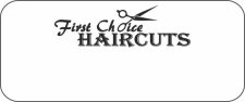 (image for) First Choice HairCuts LLC Standard White badge