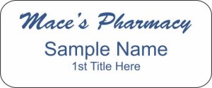 (image for) Mace\'s Pharmacy Standard White badge