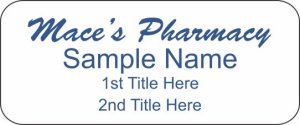 (image for) Mace\'s Pharmacy Standard White badge