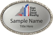 (image for) Sign Your Deed Realty Oval Bling Silver badge