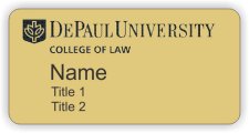 (image for) DePaul University College of Law Gold Badge (Two Title Lines)