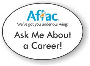 (image for) Aflac - Waco (Bosque) \"Ask Me About a Career\" White Oval Badge