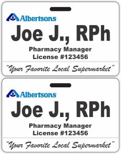 (image for) Albertsons ID Style Dual Sided Pharmacy Badge (No NiceGuard)