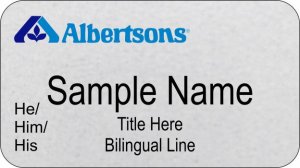 (image for) Albertsons Manager Silver Name Badge Pronoun and Bilingual