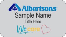 (image for) Albertsons "We Care" Participants Silver Name Badge