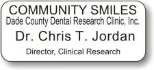(image for) Dade County Dental Research Clinic, Inc. White Badge