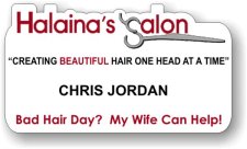(image for) Halaina's Salon My Wife Can Help Shaped White Badge