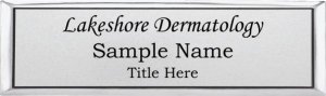 (image for) Lakeshore Dermatology Small Executive Silver Name Badge