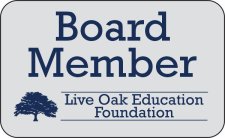 (image for) Live Oak Education Foundation Silver Standard Badge - Board Member
