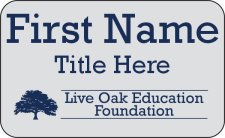 (image for) Live Oak Education Foundation Silver Standard Badge with Title