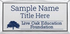 (image for) Live Oak Education Foundation Silver Executive Badge with Title