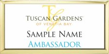 (image for) Tuscan Gardens of Venetia Bay Large Executive Gold AMBASSADOR Badge