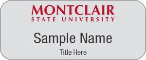 (image for) Montclair State University Standard Silver Name Badge - 3\" x 1.25\"