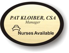(image for) Nurses Available Executive Oval Gold w/Black Frame Badge