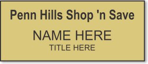 (image for) Penn Hills Shop \'n Save Gold Badge