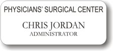 (image for) Physicians' Surgical Center White Badge