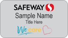 (image for) Safeway "We Care" Participants Silver Name Badge