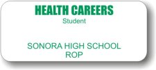 (image for) Sonora High School Health Careers Student White Badge