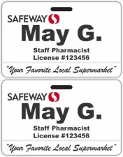 (image for) Safeway ID Style Dual Sided Pharmacy Badge (No NiceGuard)