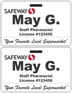 (image for) Safeway ID Style Dual Sided Pharmacy Badge (No NiceGuard)