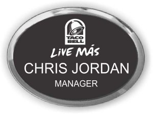 (image for) Taco Bell Oval Silver/Black Executive Badge - (Live Mas)