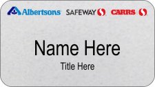 (image for) Albertsons Safeway Carrs Tri Logo Silver Name Badge