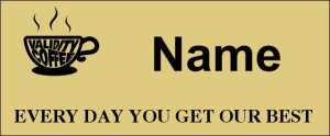 (image for) Validity Coffee Standard Gold Name Badge