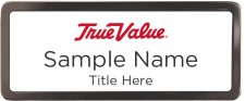 (image for) True Value Black Chrome Name Badge