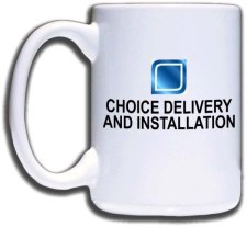 (image for) Choice Delivery & Installation Mug