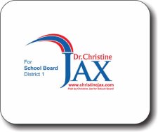 (image for) Christine Jax For School Board Mousepad