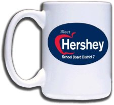 (image for) Elect Hershey School Board Dist#7 Mug