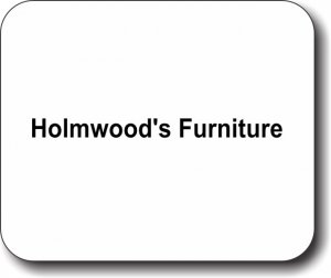 (image for) Holmwood\'s Furniture Mousepad