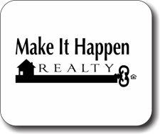 (image for) Make It Happen Realty Mousepad